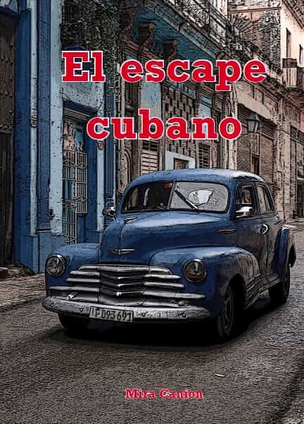 El Escape Cubano - Mira Canion