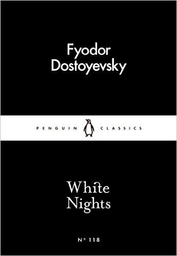 White Nights - Fyodor Dostoyevsky