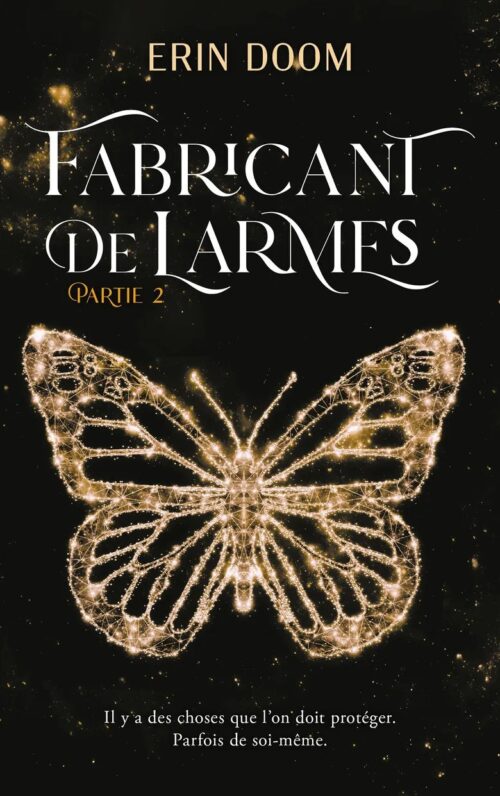 Fabricant De Larmes Partie 2 - Erin Doom