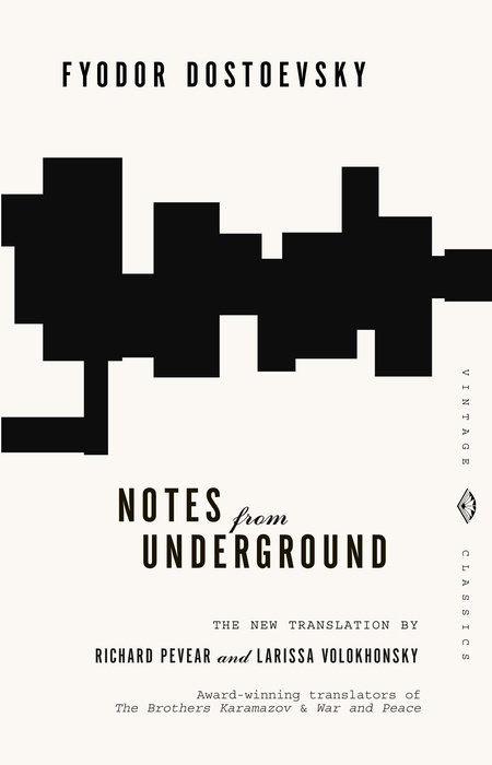 Notes From The Underground - Fyodor Dostoyevski