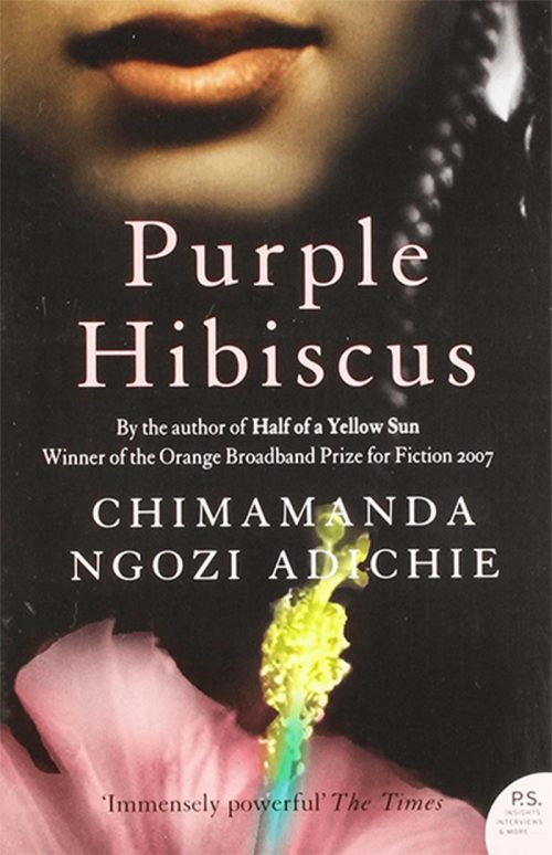 Purple Hibiscus - Chimamanda Ngozi Adichie