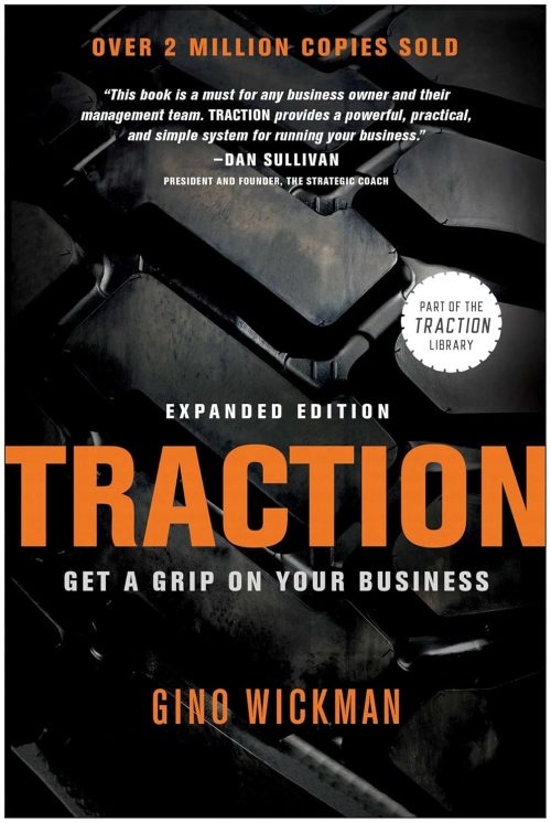 Traction: Get a Grip on Your Business - Gino Wickman